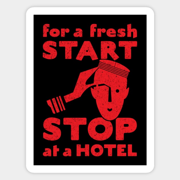 For A Fresh Start, Stop At A Hotel Sticker by Wright Art